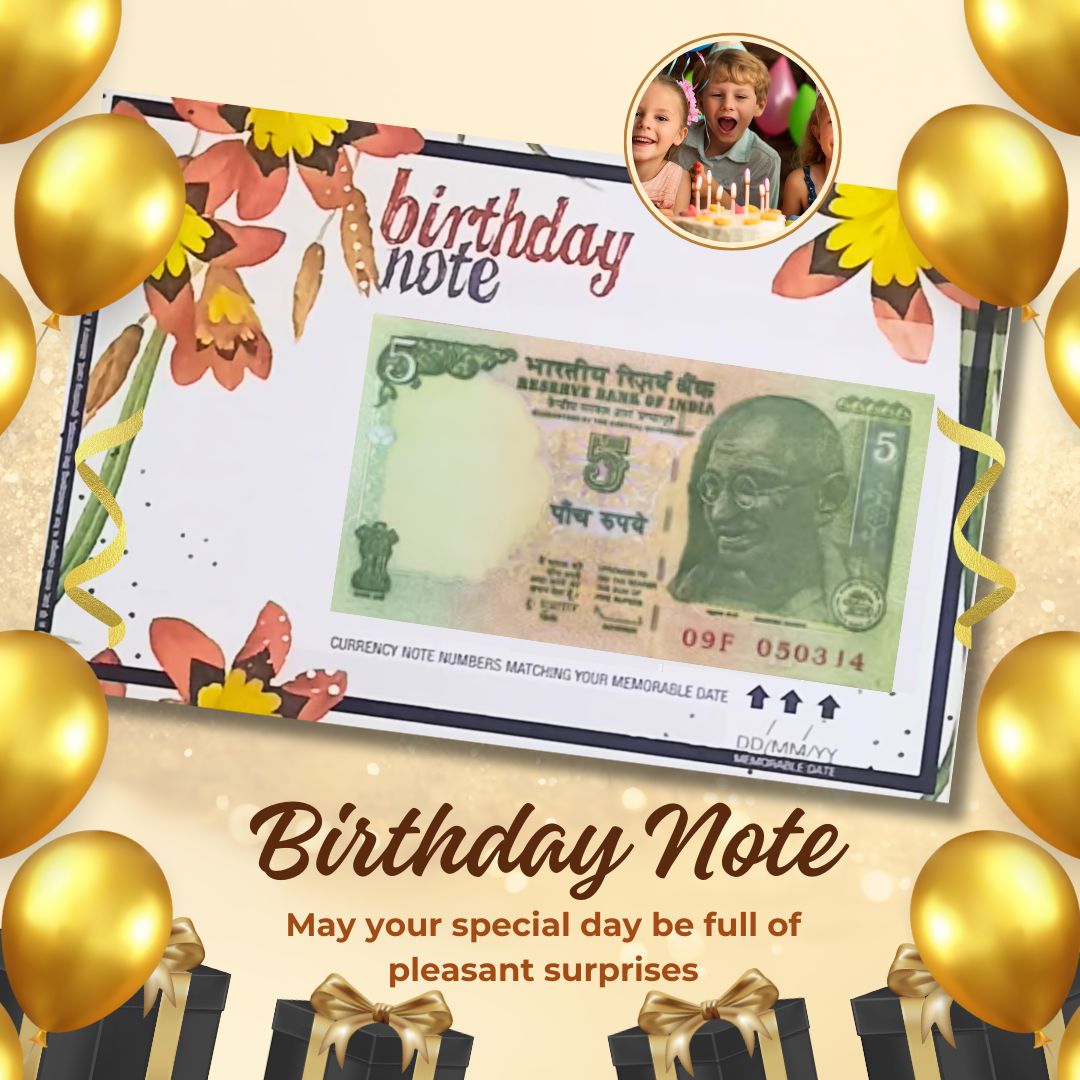 Special 5 Rupee Birthday Note Choose your Date of Birth and it will be Delivered to you