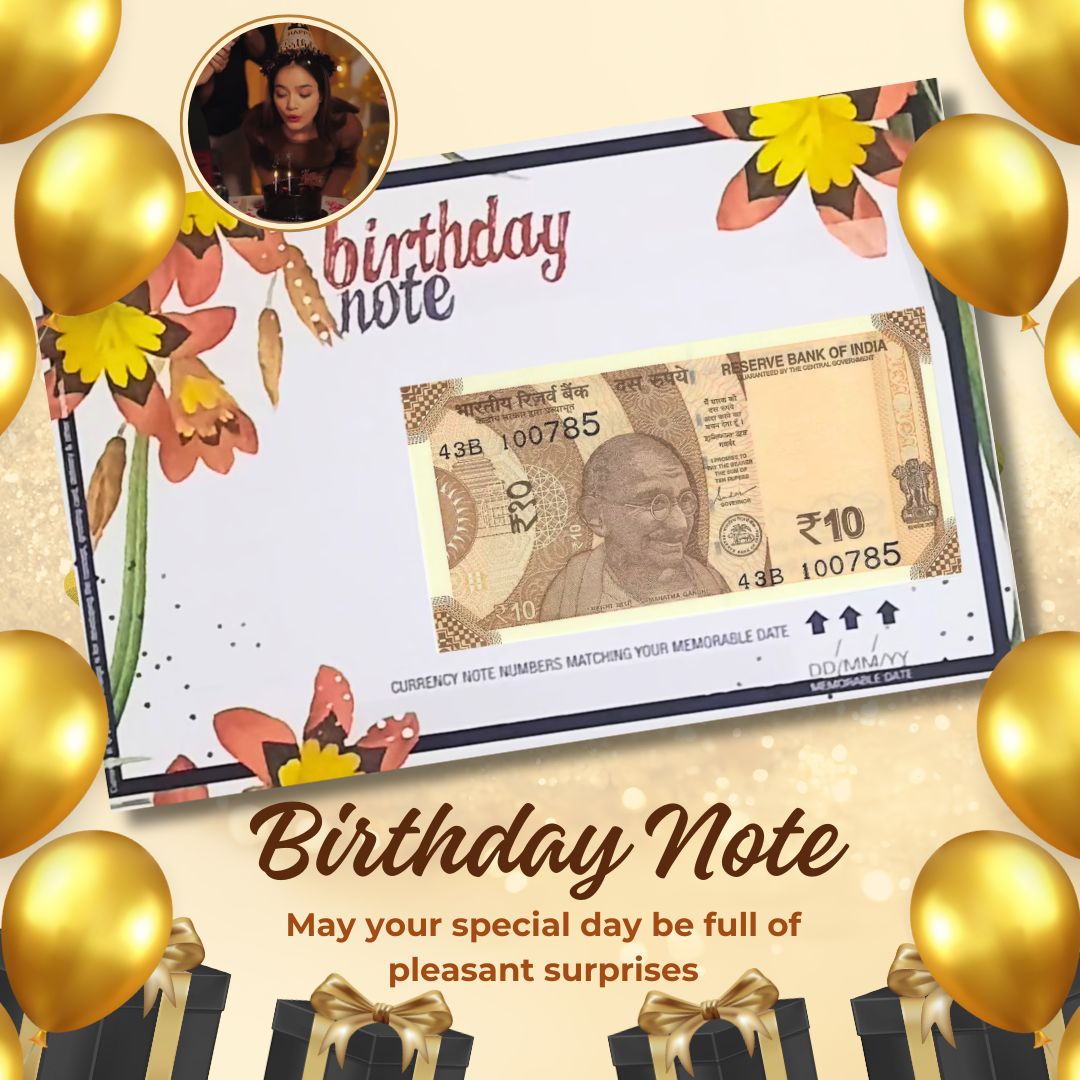 Special 10 Rupee Birthday Note Choose your Date of Birth and it will be Delivered to you